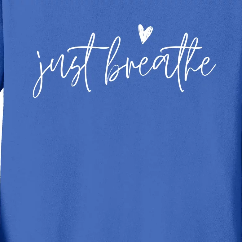 Just Breathe Yogi Yoga Mom Lover Teacher Meditation Gift Kids Long Sleeve Shirt