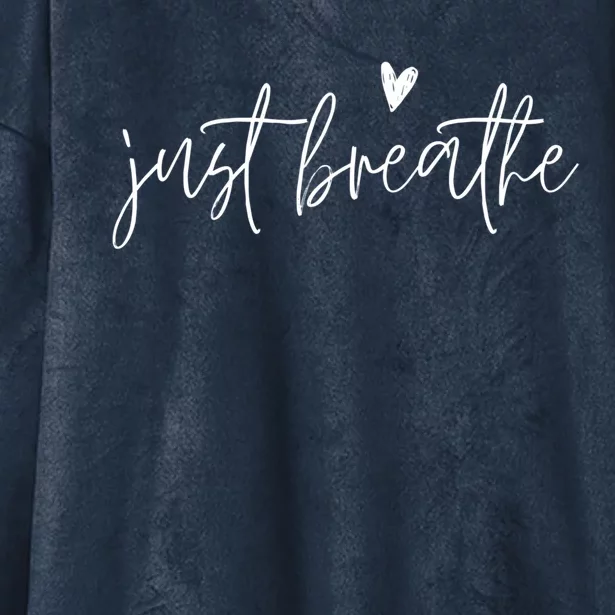 Just Breathe Yogi Yoga Mom Lover Teacher Meditation Gift Hooded Wearable Blanket