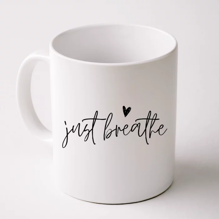 Just Breathe Yogi Yoga Mom Lover Teacher Meditation Gift Front & Back Coffee Mug