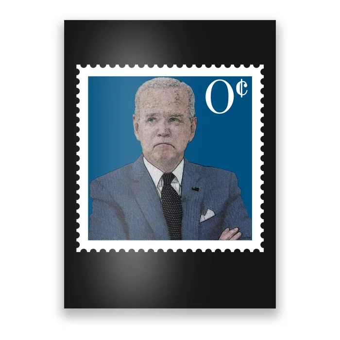 Joe Biden Zero Cents Stamp 0 Funny Worthless President Poster