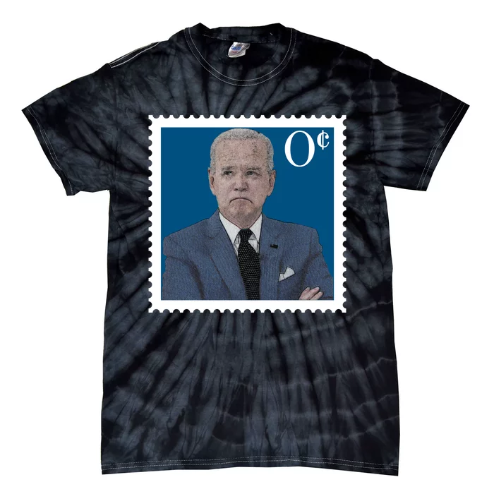 Joe Biden Zero Cents Stamp 0 Funny Worthless President Tie-Dye T-Shirt