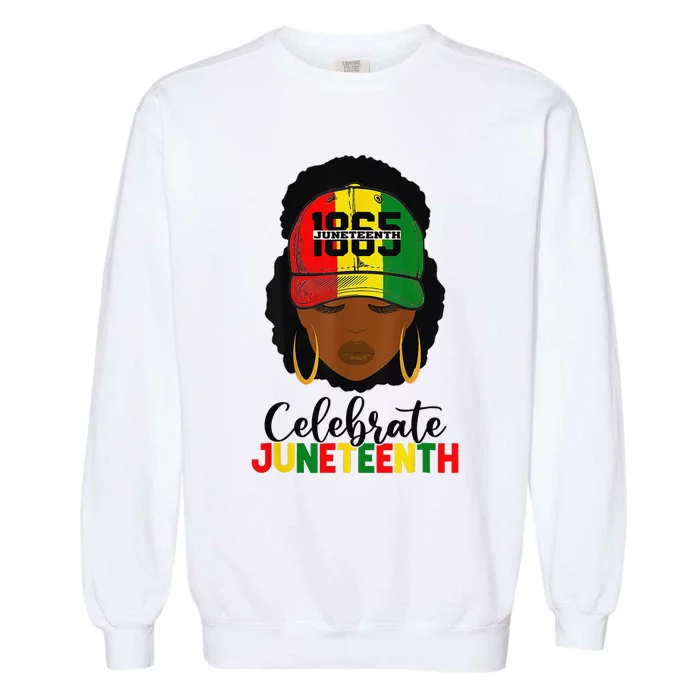 Juneteenth Celebrate 1865 June 19th Black  Black Pride Garment-Dyed Sweatshirt