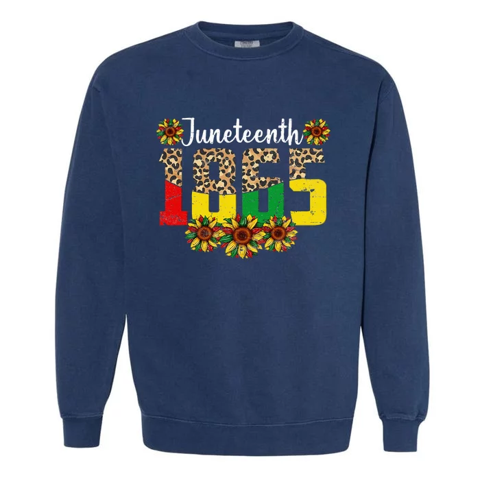 Juneteenth Celebrate 1865 Black History African American Garment-Dyed Sweatshirt