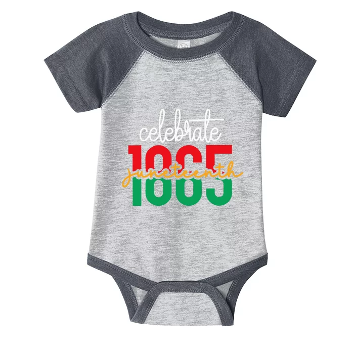 Juneteenth Celebrate 1865 Black History African American Infant Baby Jersey Bodysuit