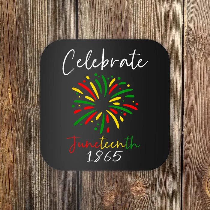 Juneteenth Celebrate 1865 Black History African American Coaster