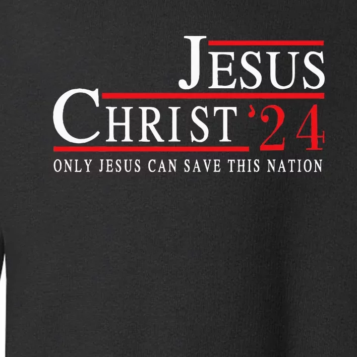 Jesus Christ 24 Toddler Sweatshirt