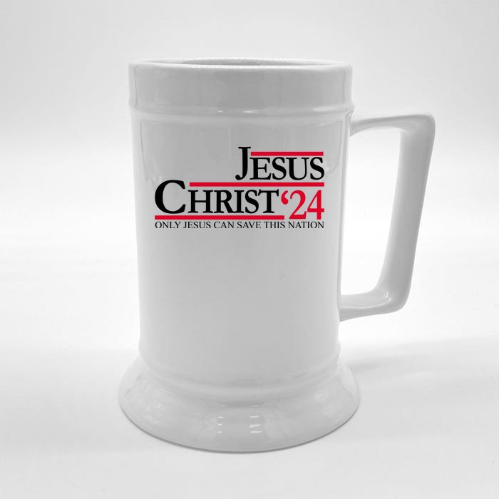 Jesus Christ 2024 Only Jesus Can Save This Nation Front & Back Beer Stein