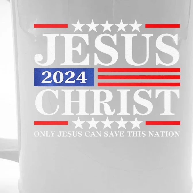 Jesus Christ 2024 Only Jesus Can Save This Nation Premium Front & Back Beer Stein