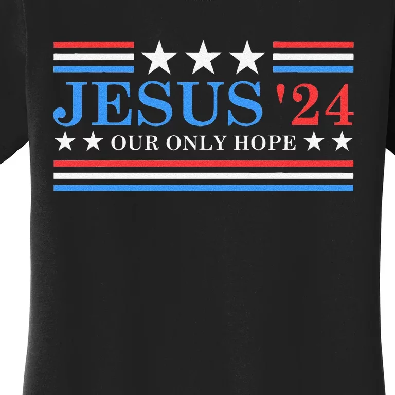 Jesus Christ 2024 President Usa Election Political Parody Women's T-Shirt