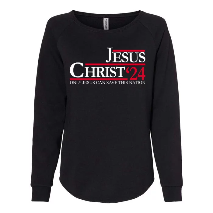 Jesus Christ 24 Only Jesus Can Save This Nation Womens California Wash Sweatshirt