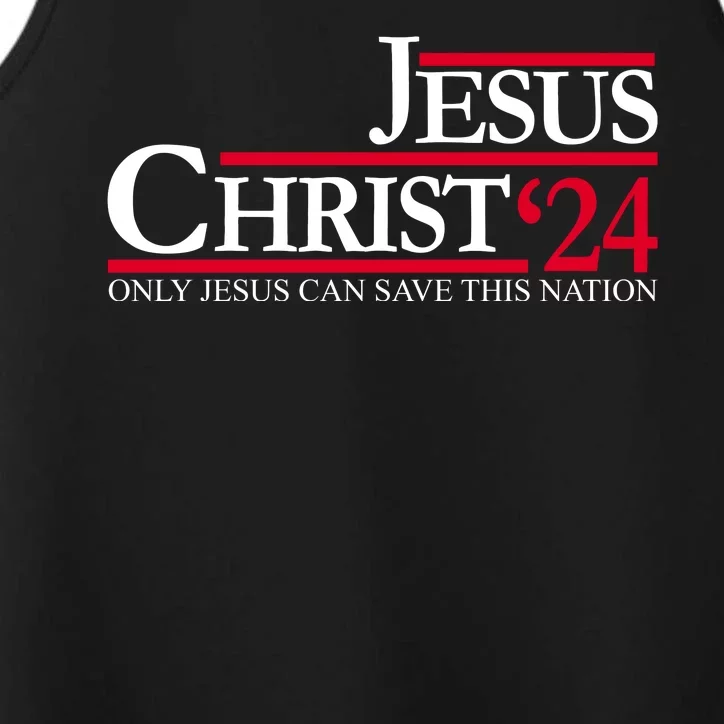 Jesus Christ 24 Only Jesus Can Save This Nation Performance Tank