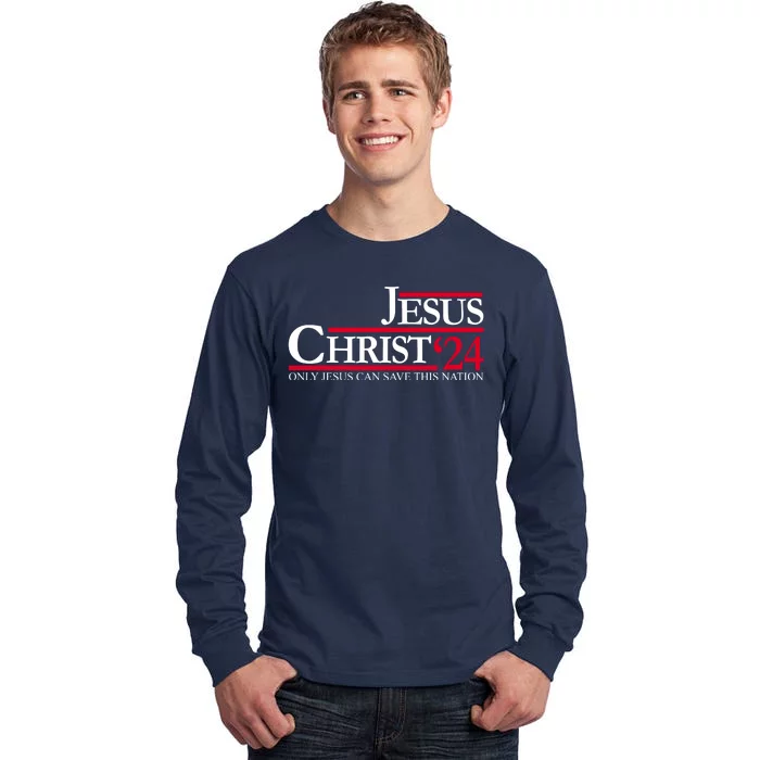 Jesus Christ 24 Only Jesus Can Save This Nation Tall Long Sleeve T-Shirt