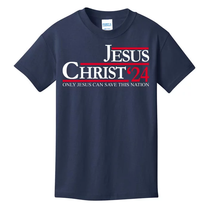 Jesus Christ 24 Only Jesus Can Save This Nation Kids T-Shirt