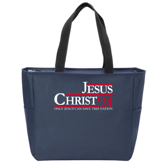 Jesus Christ 24 Only Jesus Can Save This Nation Zip Tote Bag