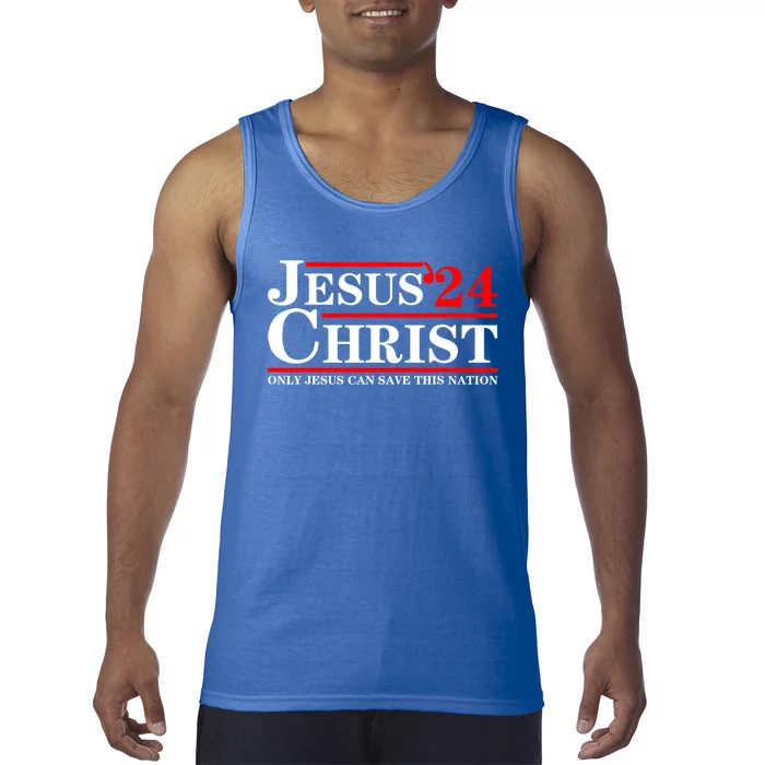 Jesus Christ 2024 Only Jesus Can Save This Nation Tank Top