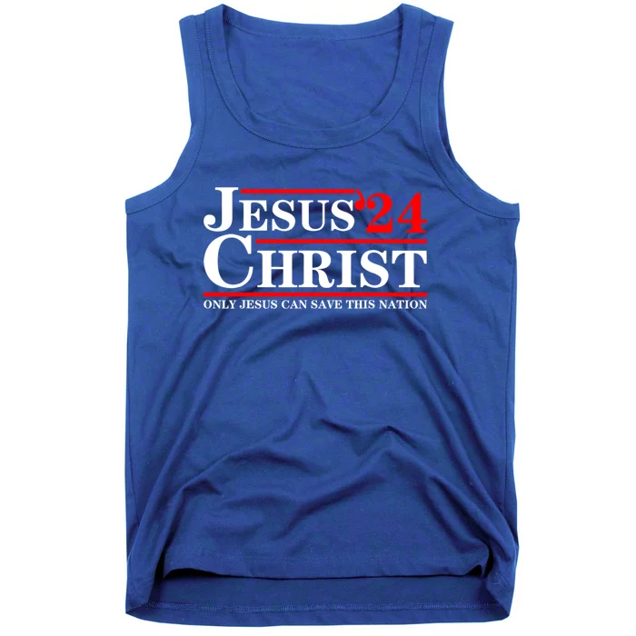 Jesus Christ 2024 Only Jesus Can Save This Nation Tank Top