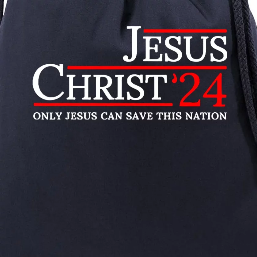 Jesus Christ 2024 Only Jesus Can Save This Nation Drawstring Bag