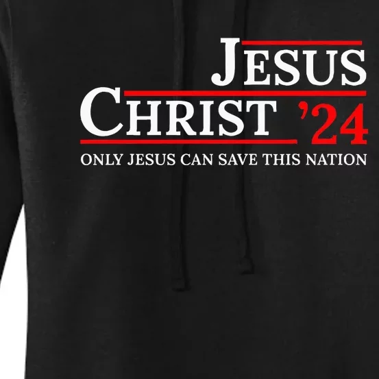 Jesus Christ 24 Only Jesus Can Save This Nation Women's Pullover Hoodie