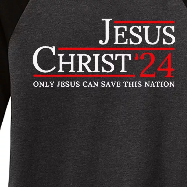 Jesus Christ 2024 Only Jesus Can Save This Nation Women's Tri-Blend 3/4-Sleeve Raglan Shirt