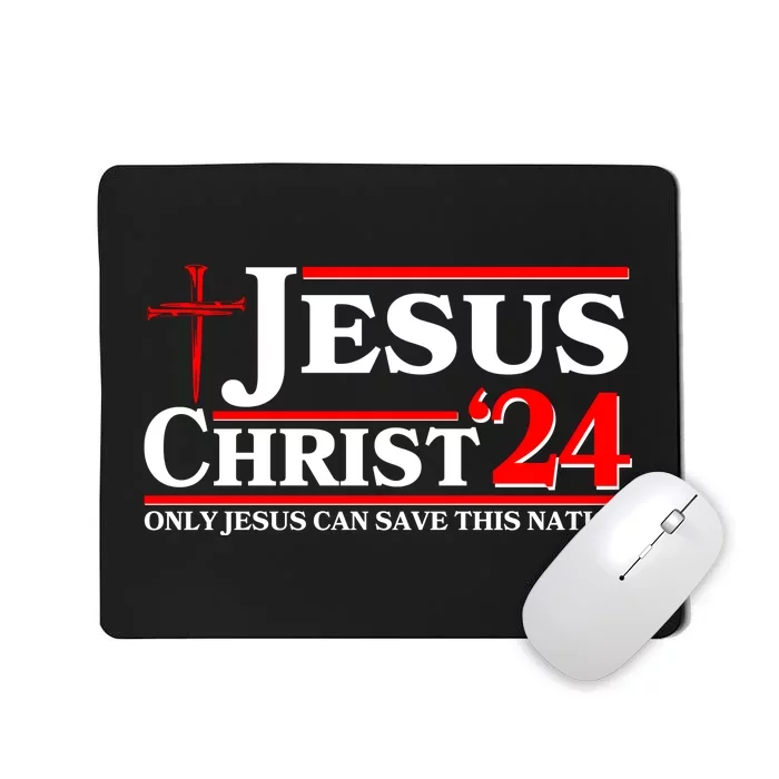 Jesus Christ 2024: The Ultimate Redeemer Only Jesus Can Save This Nation Mousepad