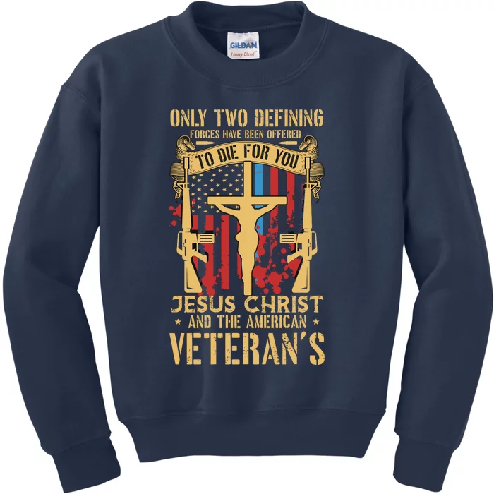 Jesus Christ And The American Veteran's Kids Sweatshirt