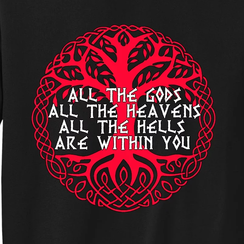 Joseph Campbell All The Gods All The Heavens All The Hells Are Within You Sweatshirt