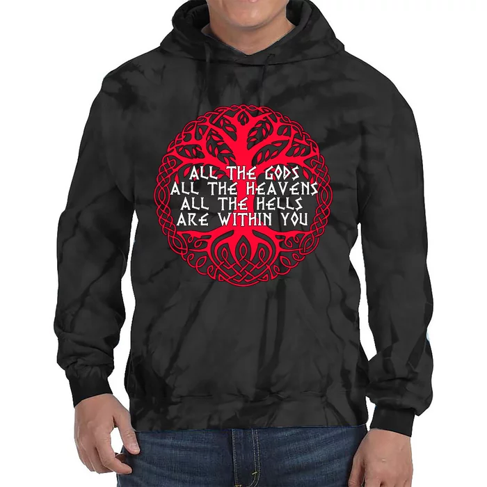 Joseph Campbell All The Gods All The Heavens All The Hells Are Within You Tie Dye Hoodie