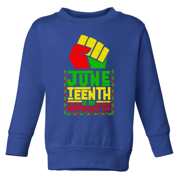 Juneteenth Celebrate African Independence Day Gift Toddler Sweatshirt