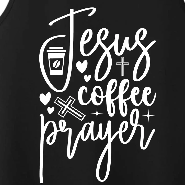 Jesus Coffee And Prayer Christian Catholic Christ Performance Tank