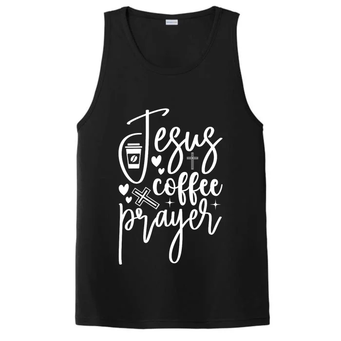 Jesus Coffee And Prayer Christian Catholic Christ Performance Tank