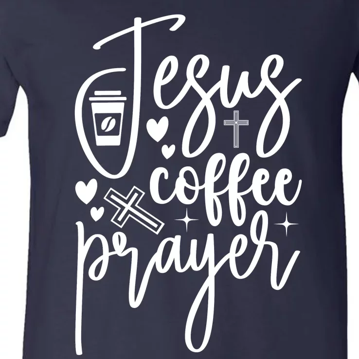 Jesus Coffee And Prayer Christian Catholic Christ V-Neck T-Shirt