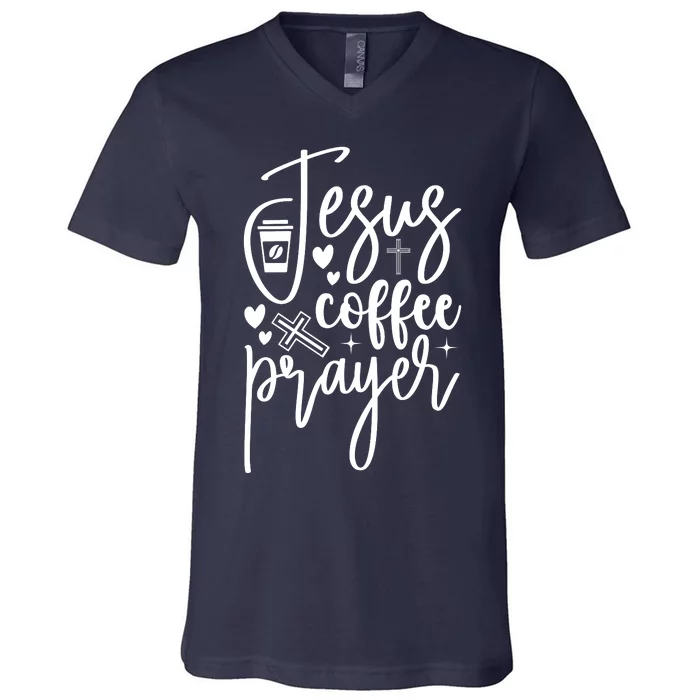 Jesus Coffee And Prayer Christian Catholic Christ V-Neck T-Shirt