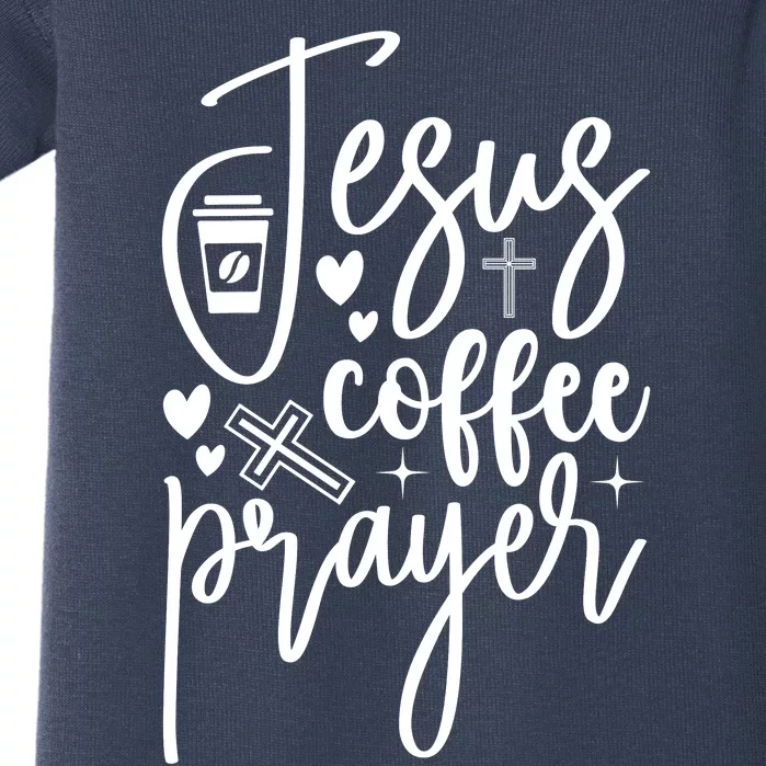 Jesus Coffee And Prayer Christian Catholic Christ Baby Bodysuit