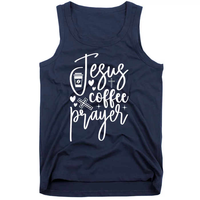 Jesus Coffee And Prayer Christian Catholic Christ Tank Top