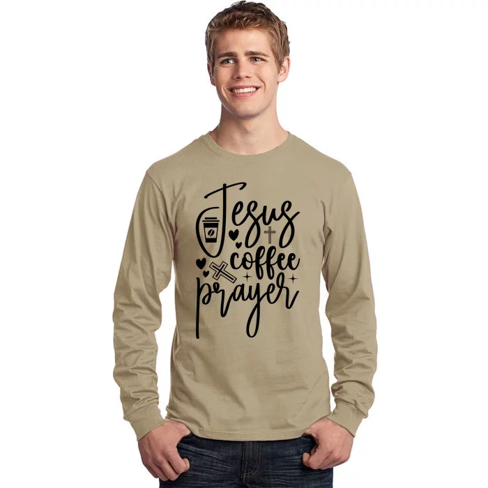 Jesus Coffee And Prayer Christian Catholic Christ Tall Long Sleeve T-Shirt