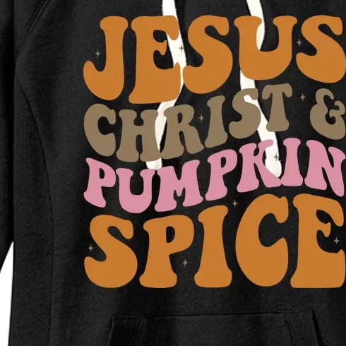 Jesus Christ And Pumpkin Spice Retro Groovy Christianity Women's Fleece Hoodie