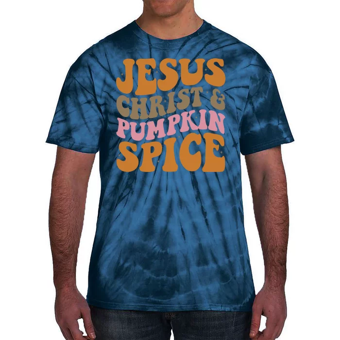 Jesus Christ And Pumpkin Spice Retro Groovy Christianity Tie-Dye T-Shirt