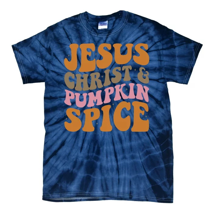 Jesus Christ And Pumpkin Spice Retro Groovy Christianity Tie-Dye T-Shirt