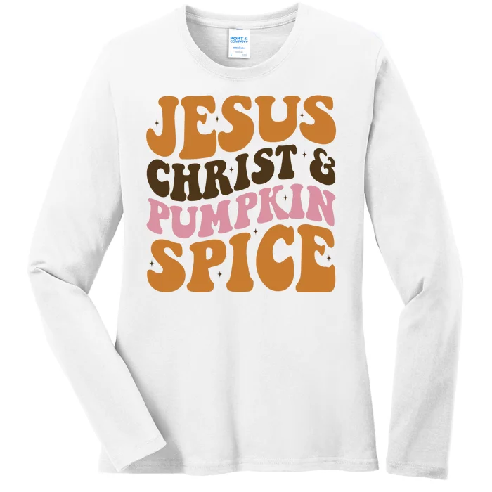 Jesus Christ And Pumpkin Spice Retro Groovy Christianity Ladies Long Sleeve Shirt