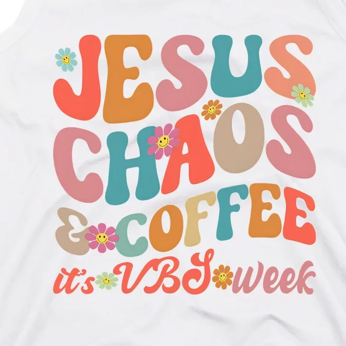 Jesus Chaos And Coffee Its VBS Week Bible School Jesus Church Ministry Sunday Tank Top