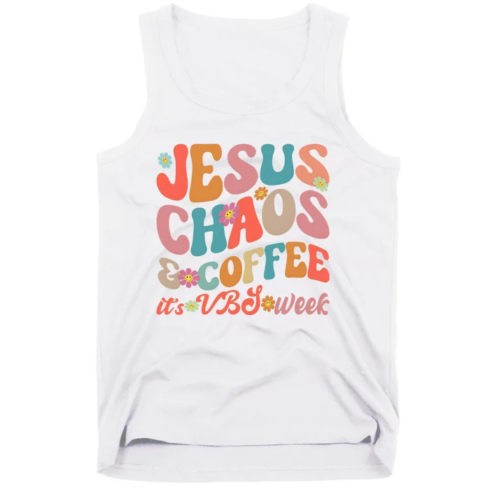 Jesus Chaos And Coffee Its VBS Week Bible School Jesus Church Ministry Sunday Tank Top