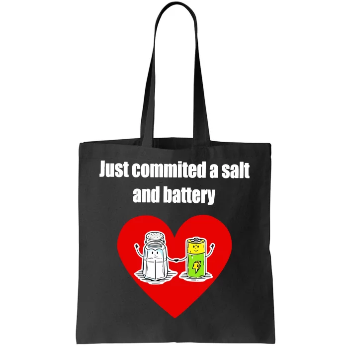 Just Commited A Salt And Battery Tote Bag