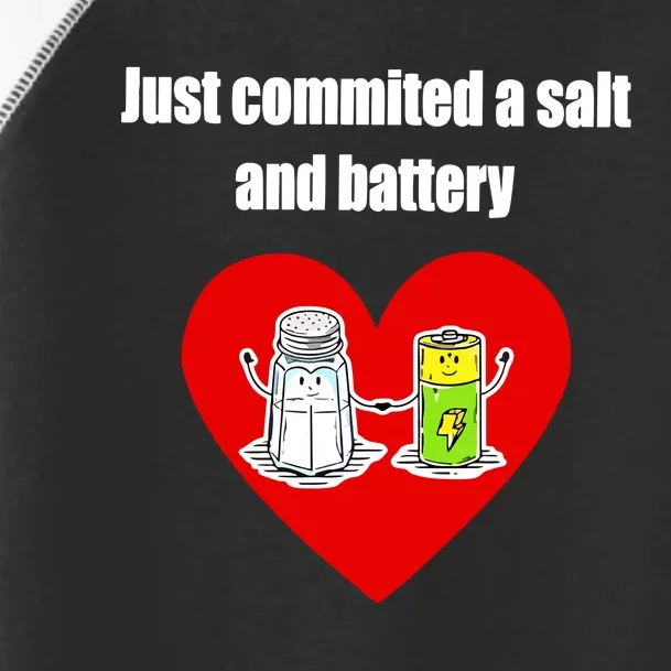 Just Commited A Salt And Battery Toddler Fine Jersey T-Shirt