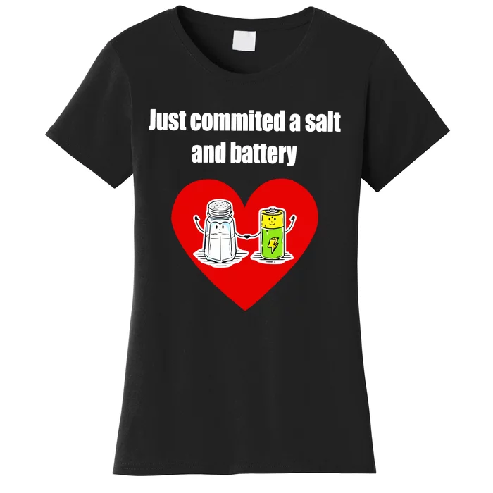 Just Commited A Salt And Battery Women's T-Shirt