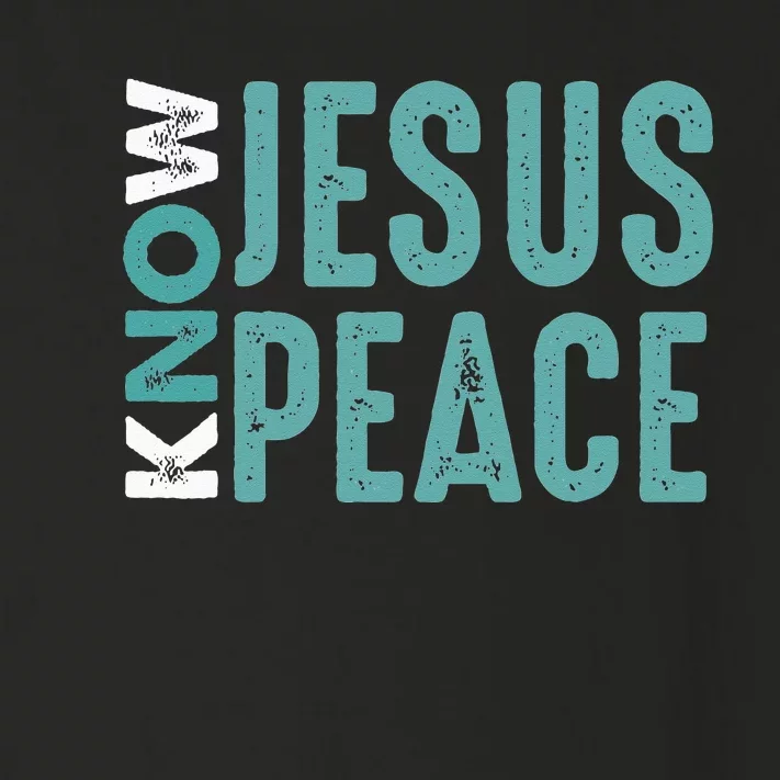 Jesus Christian Bible Verse Scripture Know Jesus Know Peace Toddler Long Sleeve Shirt