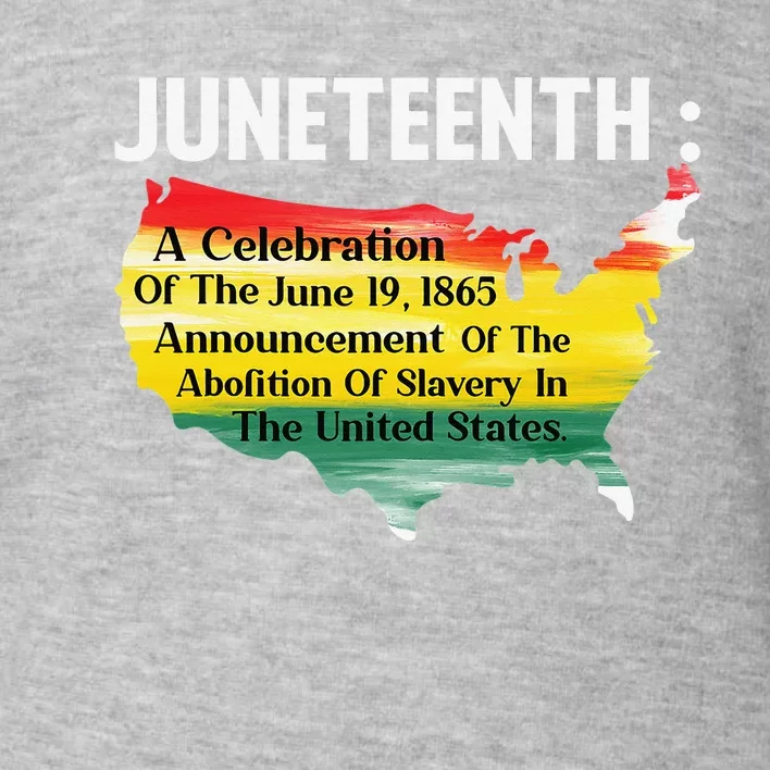 Juneteenth Celebrates Black Freedom African American History Toddler Sweatshirt