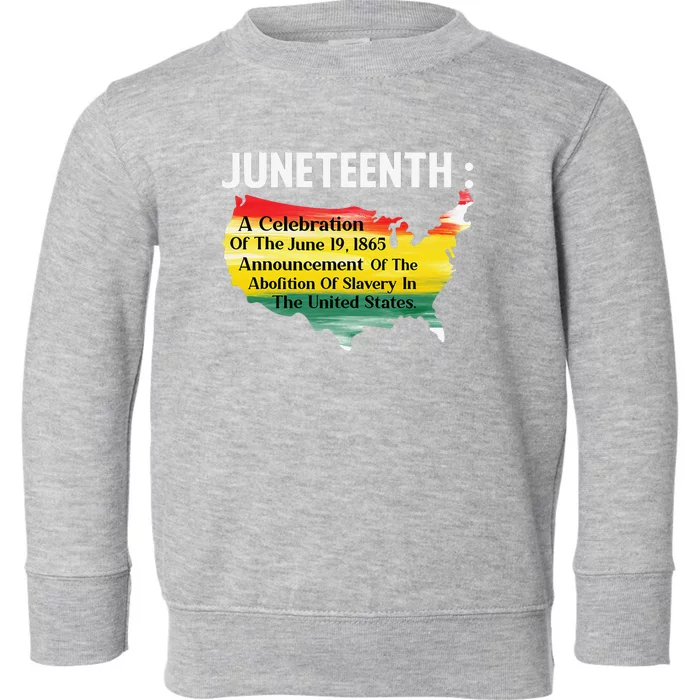 Juneteenth Celebrates Black Freedom African American History Toddler Sweatshirt