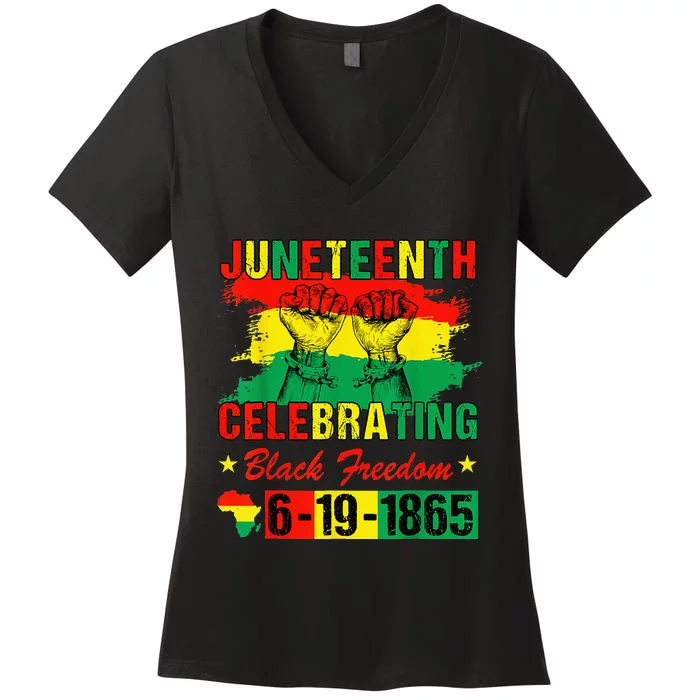 Juneteenth Celebrating Black Freedom 1865 African American Women's V-Neck T-Shirt