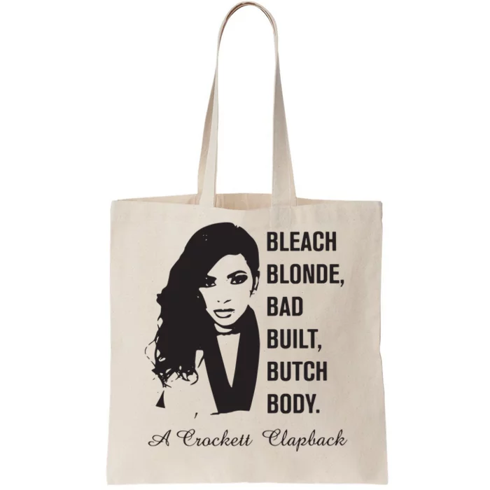 Jasmine Crockett Bleach Blonde Bad Built Butch Body Tote Bag