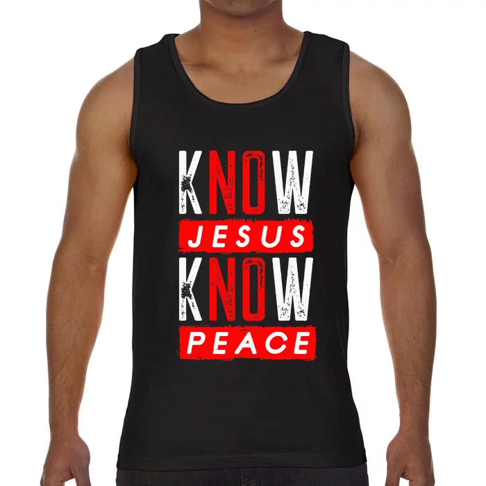 Jesus Christian Bible Verse Scripture Know Jesus Know Peace Comfort Colors® Tank Top